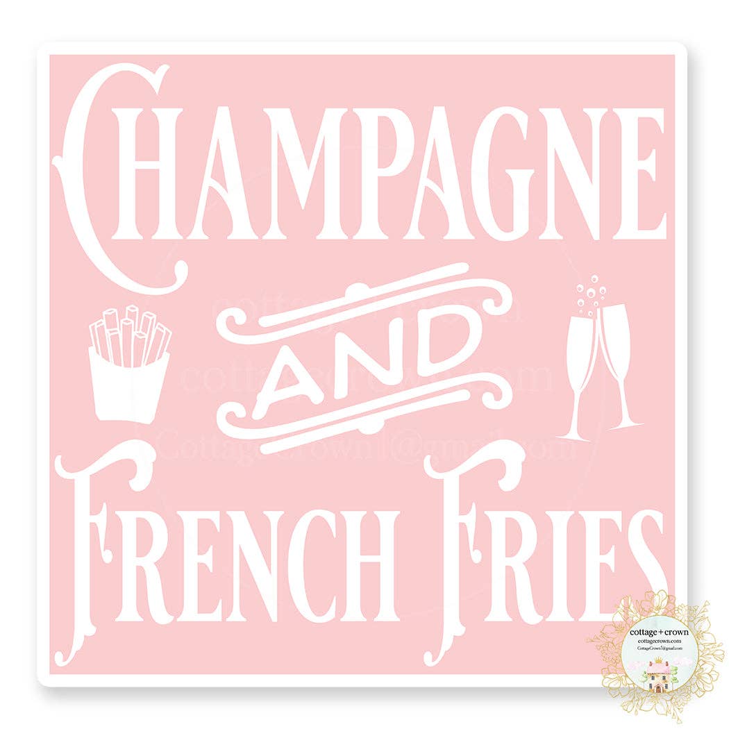 Champagne And French Fries Vinyl Decal Sticker