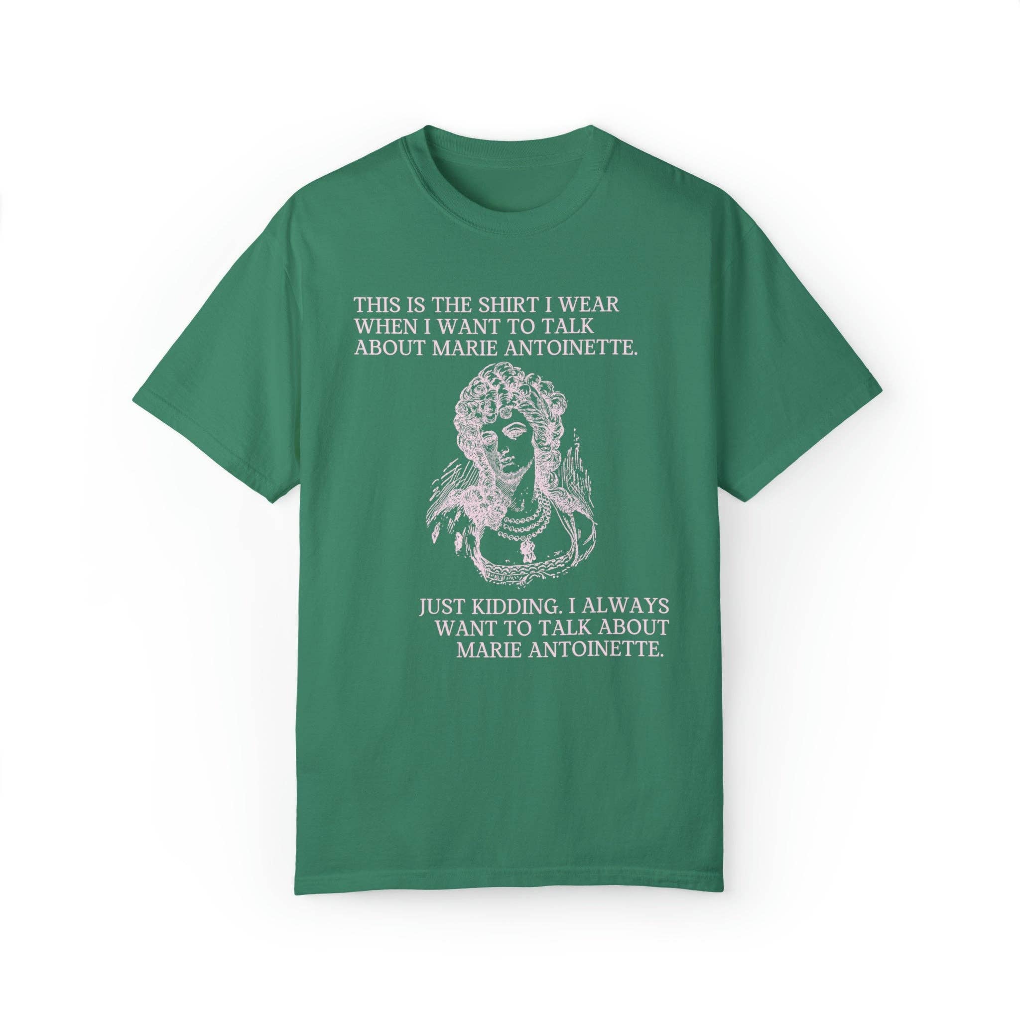 Talk about Marie Antoinette T-Shirt