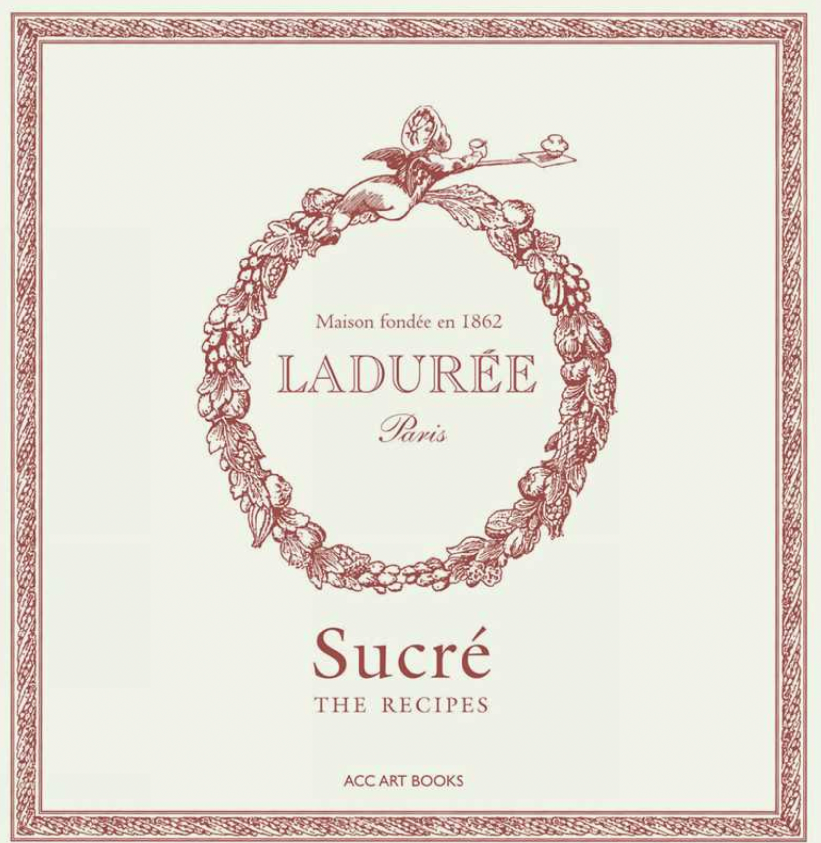 Ladurée Sucré By Philippe Andrieu
