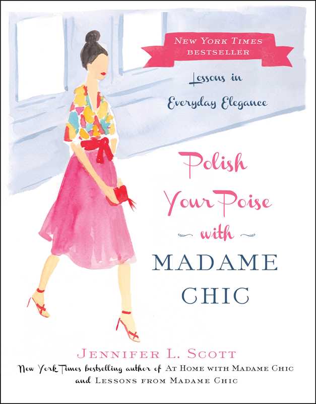 Polish Your Poise with Madame Chic by Jennifer L. Scott